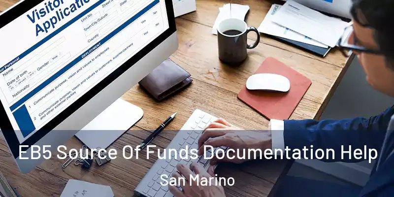 EB5 Source Of Funds Documentation Help San Marino