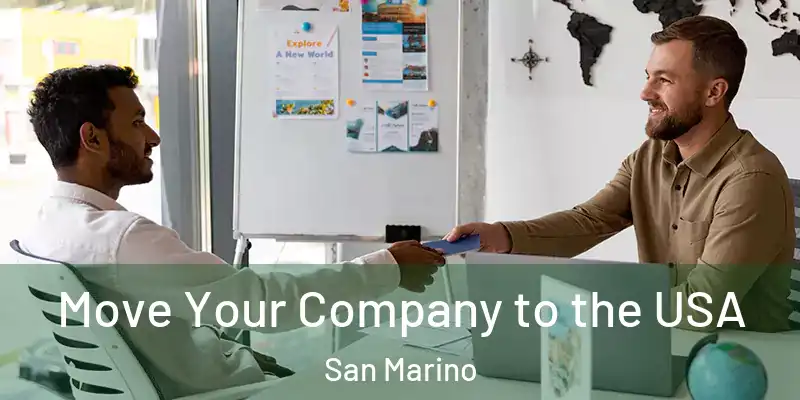 Move Your Company to the USA San Marino