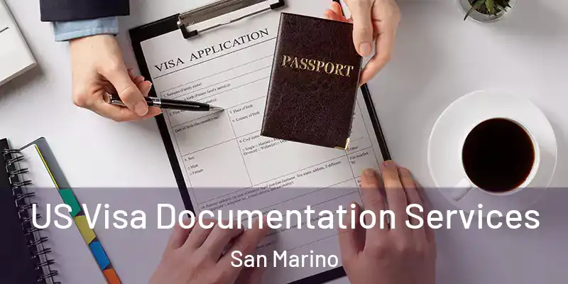 US Visa Documentation Services San Marino